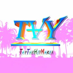 TayTheHitMaker