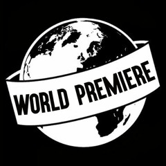 World Premiere
