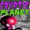 Cryptic Planet