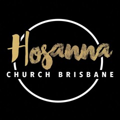 Hosanna Church Brisbane