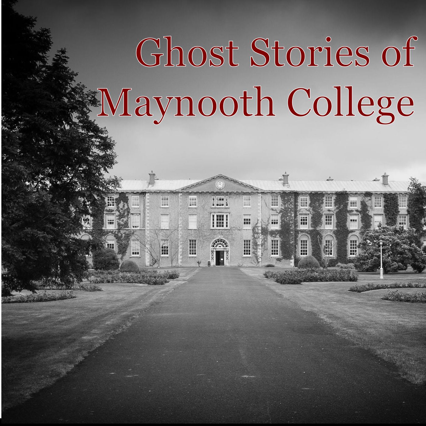 Ghost Stories of Maynooth College