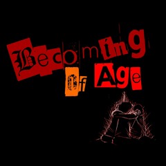 Becoming Of Age