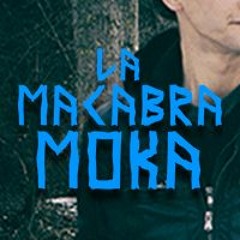 La Macabra Moka