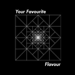 YourFavouriteFlavour