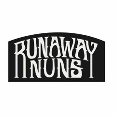 Runaway Nuns