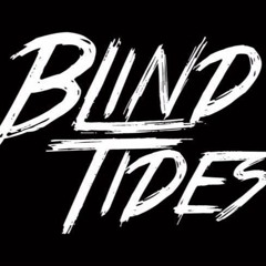Blind Tides