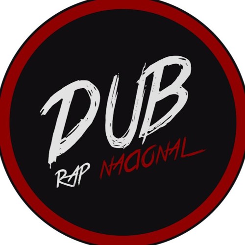 Stream DUB Rap Nacional music Listen to songs, albums, playlists for