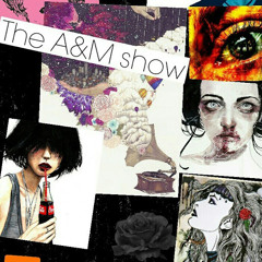 The A&M show xxx