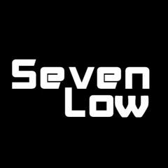 Seven Low