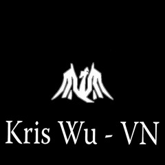 Kris Wu - VN