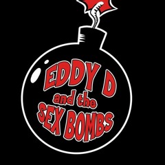 EddyD & the SexBombs