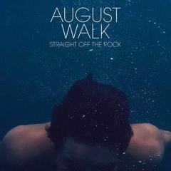 August Walk