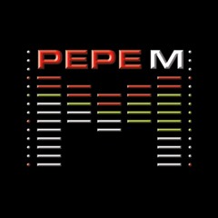 DJ Pepe M