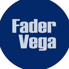 Fader Vega