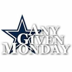 Any Given Monday