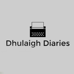 dhulaighdiaries