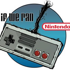 If We Ran Nintendo