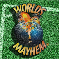 Worlds Mayhem Records®
