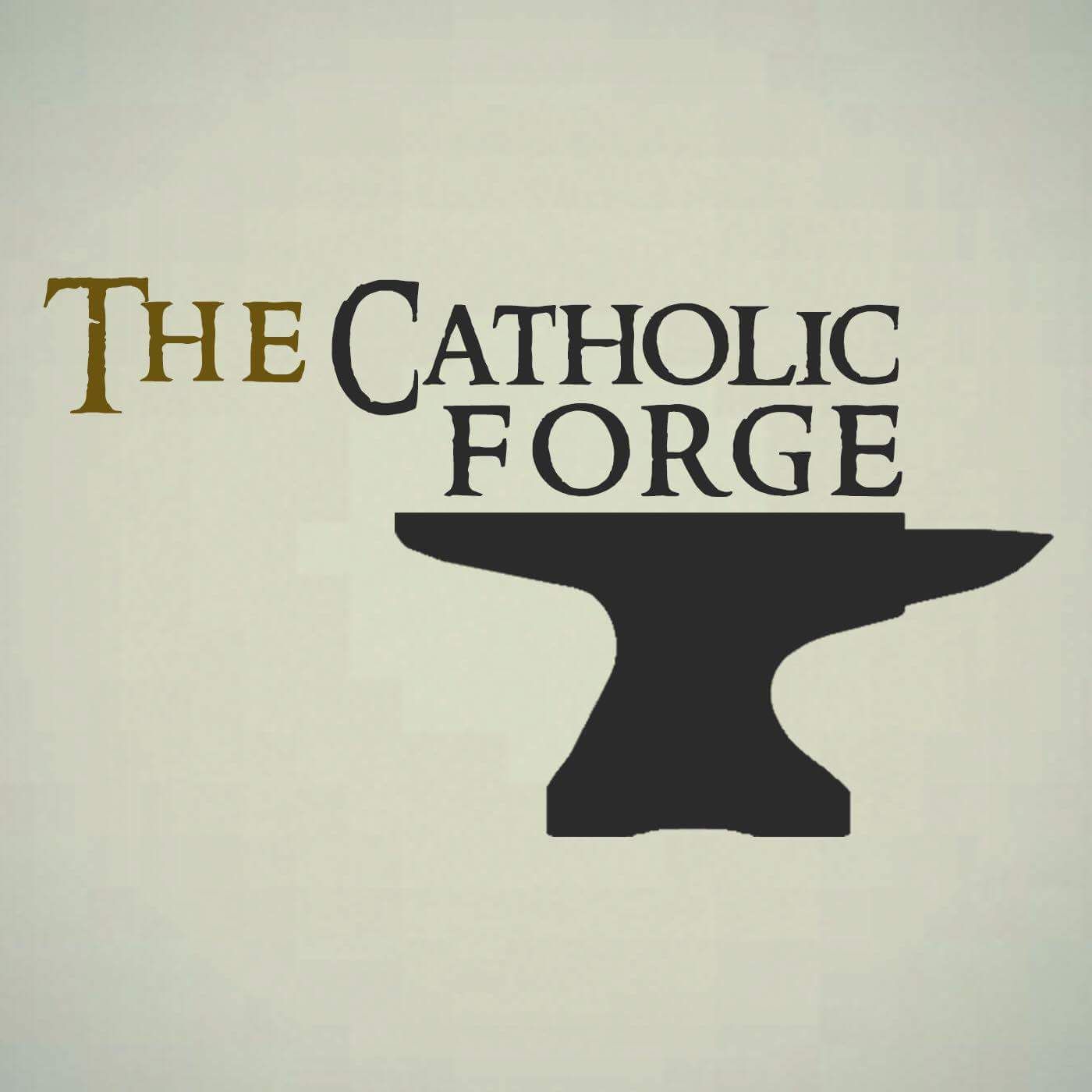 The Catholic Forge