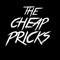 The Cheap Pricks