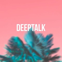 Deeptalk