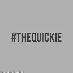 The Quickie Show