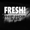 Fresh: Hip-Hop & R&B