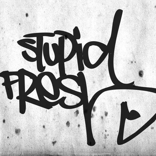 Stupid Fresh’s avatar