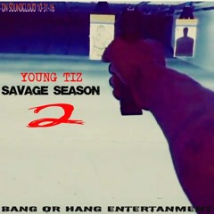 YOUNG TIZ - savage season 2 (2016)