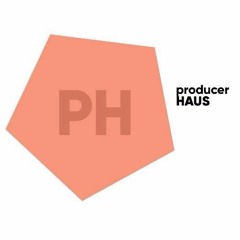 ProducerHaus