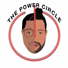 The Power Circle Podcast
