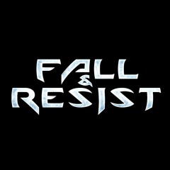 Fall and Resist