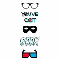 You've Got Geek