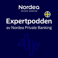 Expertpodden av Nordea Private Banking