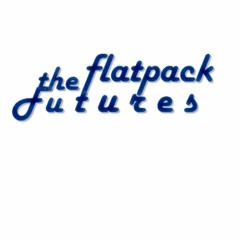 The Flatpack Futures
