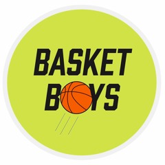 Basket Boys Podcast