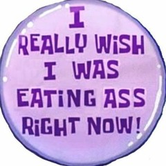 Literally The Whole Ass Eater