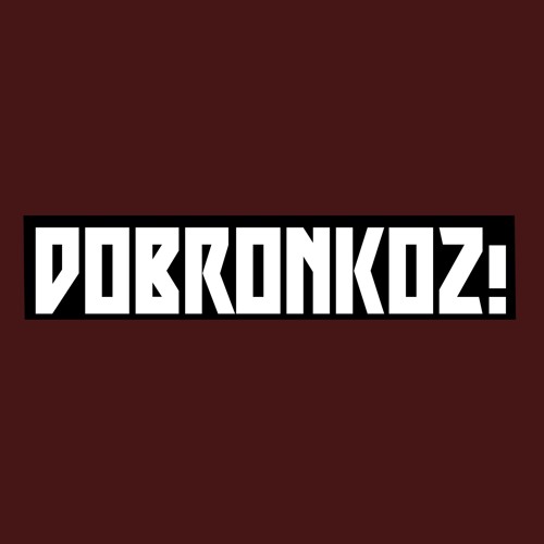 DOBRONKOZ!’s avatar