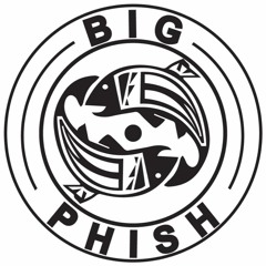 Big Phish (Crush Deuce)
