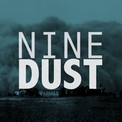 Nine Dust