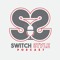 Switch Style Podcast