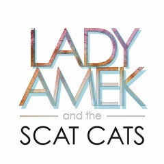 Lady Amek & the Scat Cats