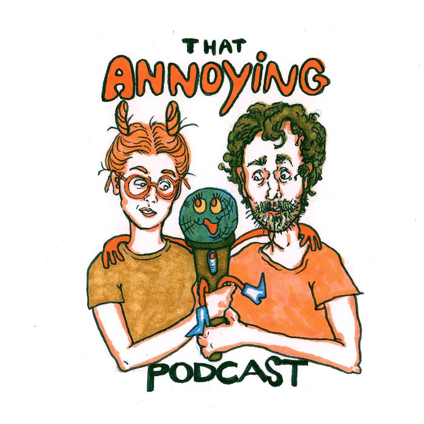 That Annoying Podcast