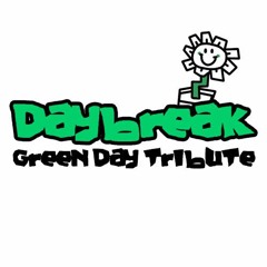 Daybreak - Green Day Tribute