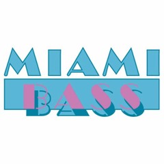 Miami Bass