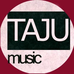 TAJU music