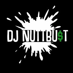 DJNuttBu$t