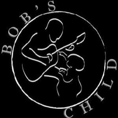 Bob's Child