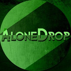 AloneDrop