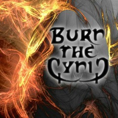 Burn the Cynic